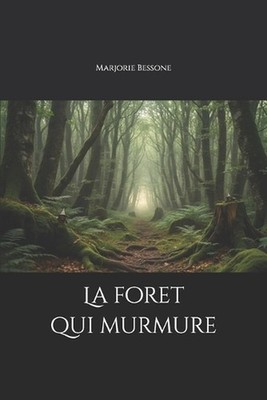 La foret qui murmure by S?verine Duval (French) Paperback Book