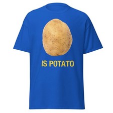 New!! The Late Show with Stephen Colbert Is Potato Tshirt Royal