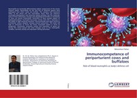 Immunocompetence Of Periparturient Cows And Buffaloes Mohsinkhan Pathan Buch