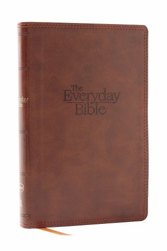 The Everyday Bible : 365 Daily Readings Through the Whole Bible by Zondervan ...