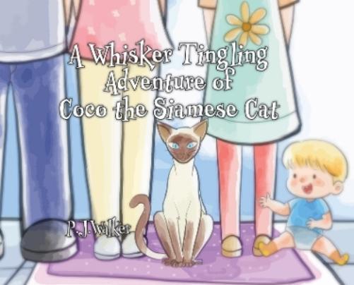P J Walker A Whisker Tingling Adventure of Coco the Siamese C (Copertina rigida)