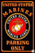U.S. MARINES PARKING ONLY! MADE IN USA METAL SIGN 8X12 GARAGE MAN CAVE MILITARY