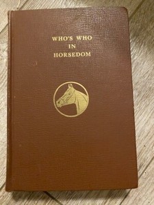 RARE: VINTAGE WHO'S WHO IN HORSEDOM VOL 10-1958 68 YEARS OLD LADY CARRIGAN