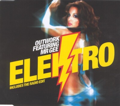 Outwork Feat. Mr Gee - Elektro (CD 1 Single 2006) * NEW *