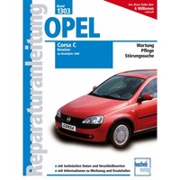 Opel Corsa C Typ X01 2000-2006 Werkstatthandbuch Bucheli Verlag