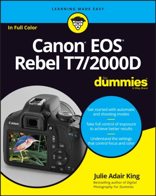 Canon EOS Rebel T7/2000D For Dummies by Julie Adair King (PB 2018) - Image 5