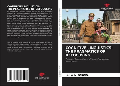 Larisa Mironova | COGNITIVE LINGUISTICS: THE PRAGMATICS OF DEFOCUSING | Buch