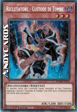 RECLUTATORE - CUSTODE DI TOMBE • Segreta • BLMM IT110 • 1Ed • Yugioh! ANDYCARDS