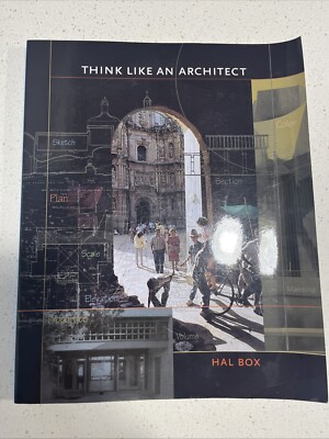 Think Like An Architect by Hal Box (2007, Trade Paperback)