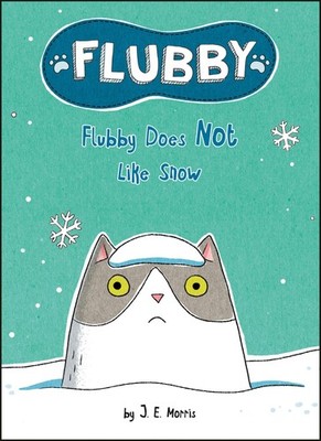 Flubby Does Not Like Snow - Morris, J. E. - Good - See condition notes