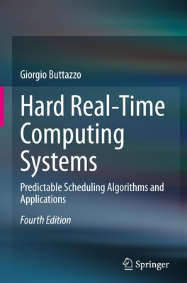 Hard Real-Time Computing Systems Giorgio Buttazzo