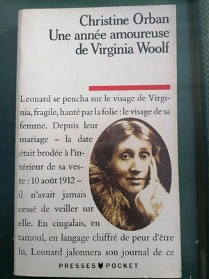 Christine Orban - Ein Liebesjahr Von Virginia Woolf / Presses Pocket 1992