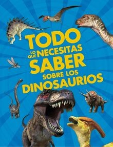 Todo lo que necesitas saber sobre los dinosaurios von Di... | Buch | Zustand gut