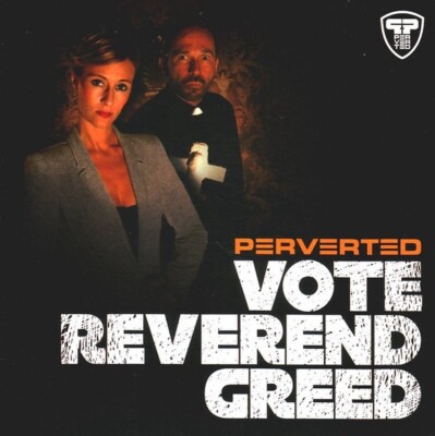 CD - Perverted   Vote Reverend Greed (belpop / NEW /rare)