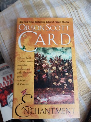 Enchantment : A Classic Fantasy with a Modern Twist by Orson Scott