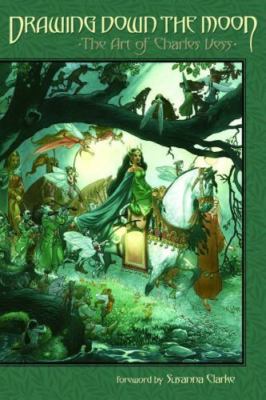 Drawing down the Moon: the Art of Charles Vess : The Art of Charles Vess by ...