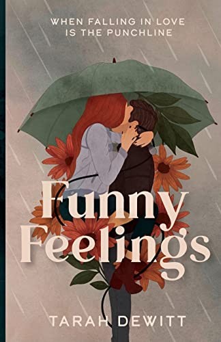 Funny Feelings By Tarah Dewitt