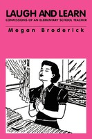 Laugh And Learn - Confessions Of An Elementary School Teacher Megan Broderick