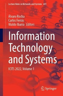Information Technology and Systems: ICITS 2023, Volume 1 by Waldo Ibarra Paperba