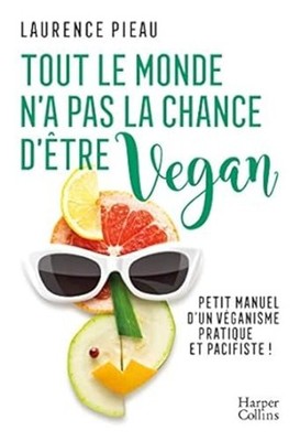 500115450|Nicht Jeder Hat Das Glück Vegan Zu Sein: Kleines Handbuch Eines