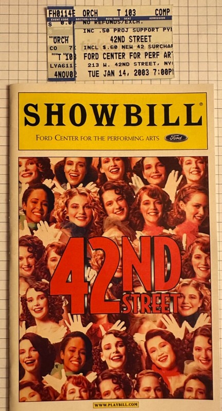 42nd Street Playbill Ford Ctr The Performing Arts Wopat/Leavel w/Inserts & Tkt