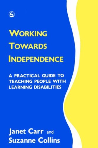 Working Towards Independence: A Practical Guide to Teaching Peop - Picture 1 of 1