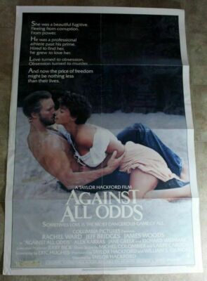 Against All Odds 1984 Rachel Ward Jeff Bridges James Woods One Sheet Poster GVG