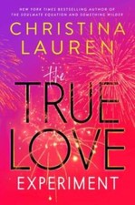 The True Love Experiment - Hardcover By Lauren, Christina - VERY GOOD