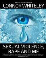 Connor Whiteley | Sexual Violence, Rape And Me | Taschenbuch | Englisch (2026)