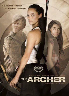 NEW The Archer DVD MOVIE Bailey Noble, Jeanine Mason, Michael Grant Terry 2017