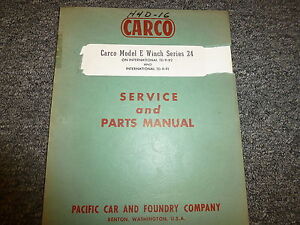 Carco Model E Winch Series 24 Parts Catalog Shop Service Repair Manual