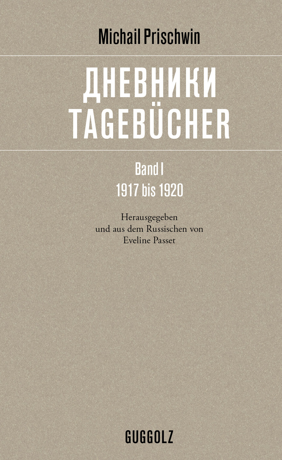 Thumbnail - Tagebücher. Band 1. 1917 Bis 1920 Michail Prischwin