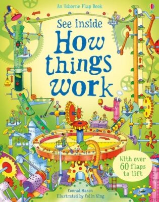 How Things Work : See Inside, Hardcover by Mason, Conrad, Brand New, Free shi...