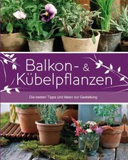 Garten: Kübelpflanzen, Anthony Atha