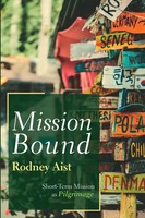 Mission Bound Rodney Aist Taschenbuch Englisch 2023 Cascade Books