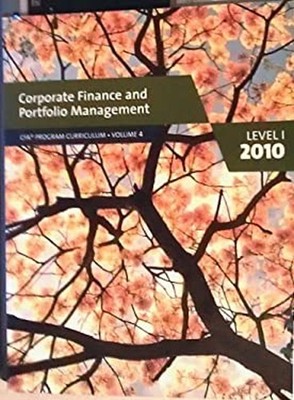 Corporate Finance and Portfolio Management CFA Program Curriculum