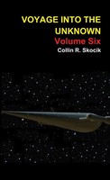 Collin R. Skocik | Voyage Into The Unknown | Taschenbuch | Englisch (2012)