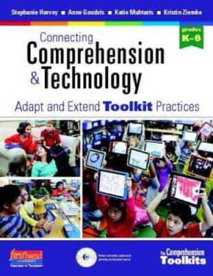 Connecting Comprehension and Technology: Adapt and Extend Toolk - VERY GOOD