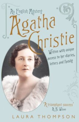 Agatha Christie: An English Mystery,Laura Thompson