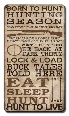 HUNTING SEASON LOCK & LOAD HUNT 18'' HEAVY DUTY USA MADE METAL HOME DECOR SIGN