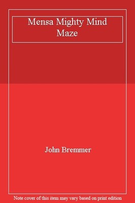 Mensa Mighty Mind Maze,John Bremmer