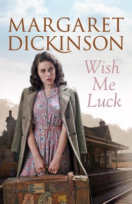 Wish Me Luck by Margaret Dickinson (English) Paperback Book