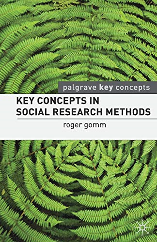 Key Concepts in Social Research Methods - Gomm, Roger