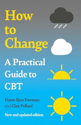 Elaine Iljon Foreman - A Practical Guide To Cbt How To Change - Pape - G245Z-image