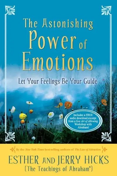 The Astonishing Power Of Emotions | Let Your Feelings Be Your Guide | Buch-image