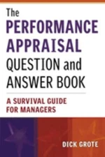 The Performance Appraisal Question and Answer Book : A Survival G