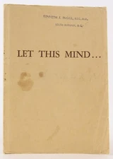 Let This Mind ... 1946 Address, L.A. Medical School Became Loma Linda Univ Med.