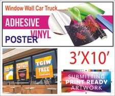 3' x 10' Custom Adhesive Vinyl Poster Window Wall Auto Truck Sign 36inchX120inch