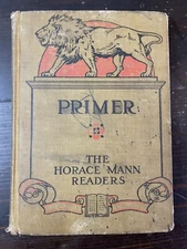 primer: by Hervey & Hix, The Horace Mann Readers, 1923
