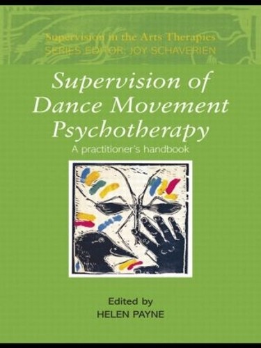 Supervision of Dance Movement Psychotherapy by Helen Payne - - Image 2